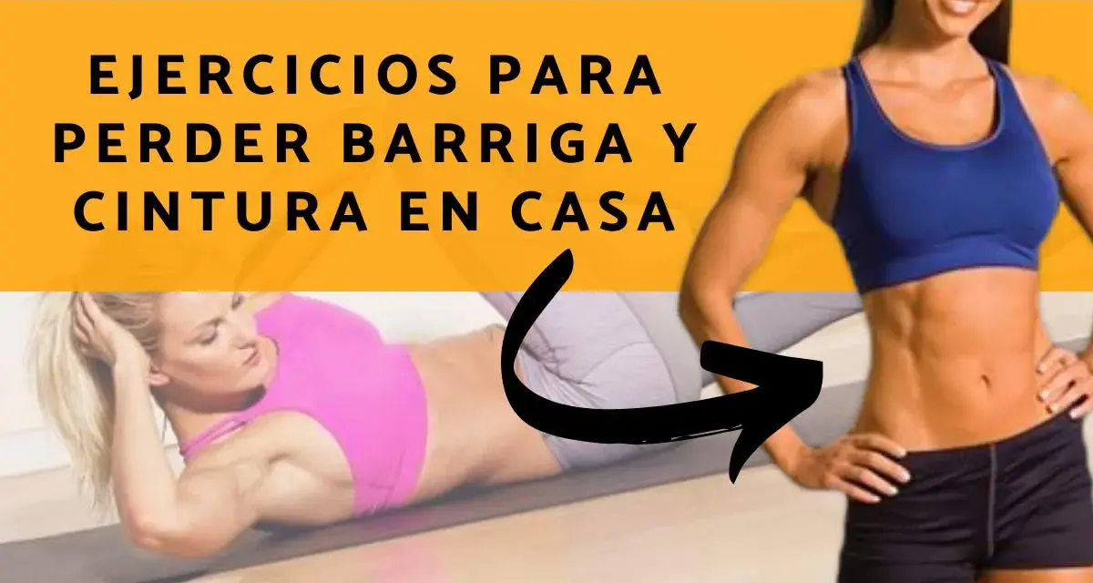 Mujeres haciendo ejercicios para perder barriga y cintura en casa.