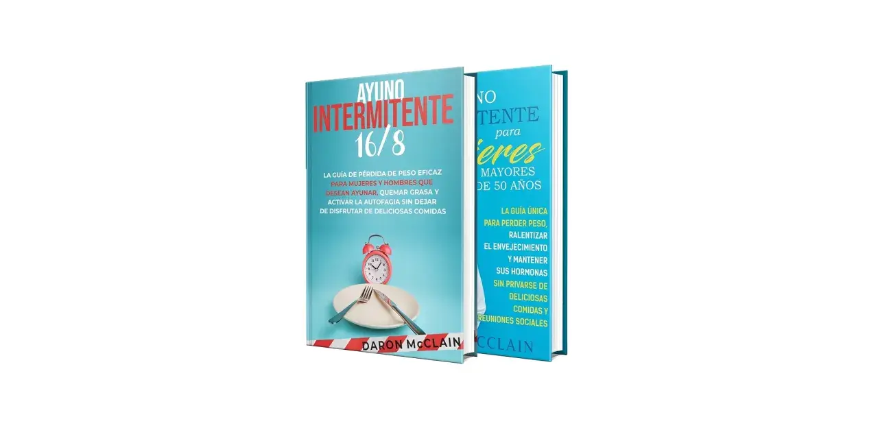 Libros sobre ayuno intermitente 16/8 y para mayores de 50 años. Guías para perder peso, quemar grasa y activar la autofagia sin dejar de disfrutar comidas.