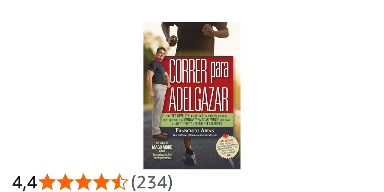 Portada del libro "Correr para adelgazar" de Francisco Abián, con un hombre corriendo y otro mostrando su ropa holgada.