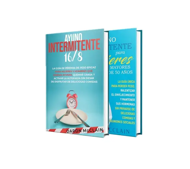 Libros sobre ayuno intermitente 16/8 y para mayores de 50 años. Guías para perder peso, quemar grasa y activar la autofagia sin dejar de disfrutar comidas.