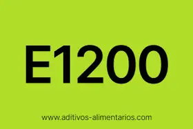 E1200, un aditivo alimentario que puede ser perjudicial.